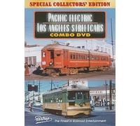 Pacific Electric and Los Angeles Streetcars