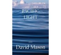Pacific Light by David Mason David Mason (Auteur)