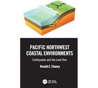 Pacific Northwest Coastal Environments - Chaney Ronald C. Cal Poly Humboldt USA - Taylor amp Francis Ltd - Livre en Anglais - Hardback Chaney Ronald C. Cal Poly Humboldt USAChaney Ronald C. Cal Poly H