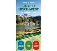 Pacific Northwest Planning Map - 1ed - Anglais Lonely Planet (Auteur)