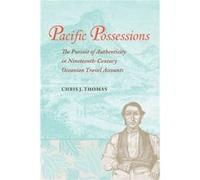 Pacific Possessions by Chris J. Thomas Chris J. Thomas (Auteur)