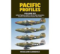 Pacific Profiles: Allied Fighters: Bell P-39 & P-400 Airacobra South & Southwest Pacific 1942-1944 (6)