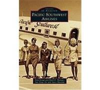 Pacific Southwest Airlines Renga, Alan, Mentges, Mark E. (Auteur)