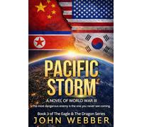 Pacific Storm: A Novel of World War III