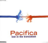 Pacifica - Lost In The Translation - Pacifica CDS