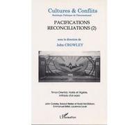 Pacifications, réconciliations (2) John Crowley (Direction)