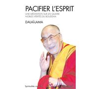 Pacifier l'esprit Une méditation sur les quatre nobles vérités du Bouddha - Dalaï-Lama XIV - Albin Michel - Poche - Essai