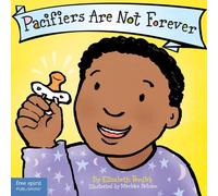 Pacifiers Are Not Forever Board Book