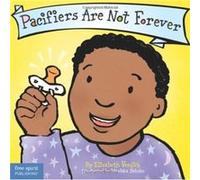 Pacifiers Are Not Forever