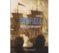 Pacifique - A La Croisee Des Empires