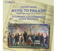 Pacius - Hymn to Finland: Works for Male Voice Choir