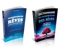 Pack 2 livres : Interprétation des rêves - Conduite à observer et règles à connaître + Dictionnaire de l'interprétation des rêves