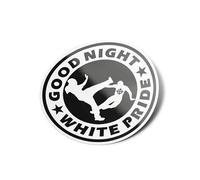 PACK AUTOCOLLANTS STICKERS Good night white pride antifa anti faciste politique logo left etiquette bouteille découpé à la forme en vinyle (8x8cm) resistants eau et uv