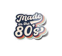 PACK AUTOCOLLANTS STICKERS Vinyle "Made in the 80's" rétro années 80 Résistant Eau & Uv Décoration Année de Naissance vintage date mode Pour Ordinateur et Bouteille et Voiture Déco exterieur 8cm