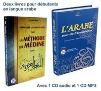 Pack de deux livres pour débutants en langue arabe : La Méthode de Médine + L'arabe pour les francophones (avec 2 CD)