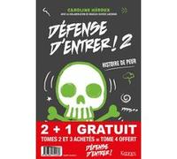 Pack Défense d'entrer! T02 - T03 + T04 offert Caroline Héroux (Auteur)
