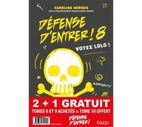 Pack Défense d'entrer! T08 - T09 + T10 offert