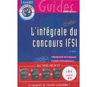 Pack "Entrée libre en IFSI" : L'Intégrale du concours IFSI - La Culture générale du concours IFSI : Méthodologie - Préparation méthodique aux tests psychotechniques - L'Oral du concours IFSI