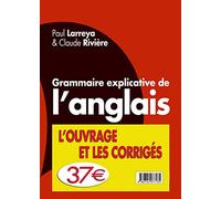 PACK GRAMMAIRE EXPLICATIVE DE L'ANGLAIS, 4E + EXERCICES EDITION REVUE ET ENRICHIE