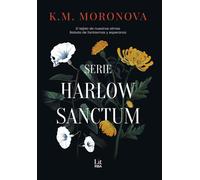 Pack Harlow Sanctum (Contiene: El tejido de nuestras almas | Balada de fantasmas y esperanza) - KM Moronova - RBA LIT - ebook (ePub) - Livre