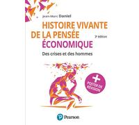 Pack Histoire vivante de la pensée économique - 3e édition + poster Des crises et des hommes - Jean-Marc Daniel - Pearson France - Coffret - Manuel