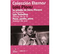 Pack lola Flores (6 dvd's): la estrella de Sierra morena/la faraona/lola torbellin/María de la o/pena,pen