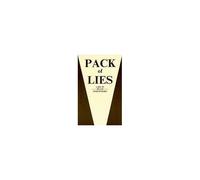 Pack Of Lies - A Play