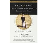 Pack of Two Caroline Knapp (Auteur)