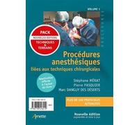 Pack Procédures anesthésiques liées aux techniques chirurgicales/liées aux terrains Pierre Pasquier (Auteur), Stéphane Mérat (Auteur), Dr Marc Danguy des Déserts (Auteur)