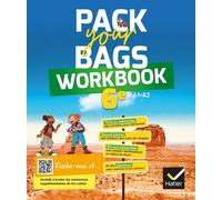 Pack your Bags - Anglais 6e- Éd. 2021 - Workbook