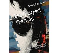 Packaged Genuis: Lou Reed, Sally Can't Dance, and the art of the Celebrity Machine