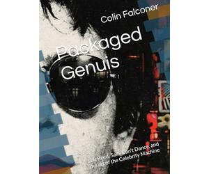 Packaged Genuis: Lou Reed, Sally Can't Dance, and the art of the Celebrity Machine
