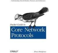 Packet Guide to Core Network Protocols - [Version Originale] Inconnu (Auteur)