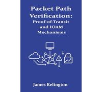 Packet Path Verification: Proof-of-Transit and IOAM Mechanisms