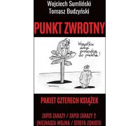 Packet Punkt zwrotny Zapis zarazy / Zap Zapis zarazy 2 / Nie nasza wojna / Strefa zwrot - Wojciech Sumliński, Tomasz Budzyński (Literatur, Sachbuch und Reportage auf Polnisch)