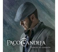 Paco Candela - Directo al Corazón [Import]