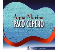 Paco Cepero - Agua Marina [Import]