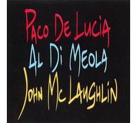 Paco De Lucia, Al Di Meola, John McLaughlin - 'The Guitar Trio' ; Paco De Lucia, John McLaughlin, Al Di Meola by Paco De Lucia, Al Di Meola, John McLaughlin (1996) Audio CD