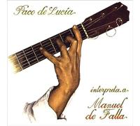 Paco de Lucía - Interpreta A Manuel De Falla [Vinilo]