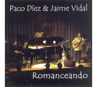 Paco Díez & Jaime Vidal - Romanceando