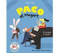 Paco et Mozart – Mes petits livres sonores – Dès 3 ans – Gallimard