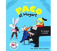 Paco et Mozart - Mes petits livres sonores - Dès 3 ans