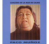 Paco Munoz - Cancons De La Mar En Calma [Cd] Spain - Import