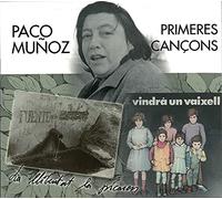 Paco Muñoz - Primeres cancons