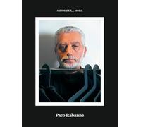 Paco Rabanne.: Mitos de la moda.
