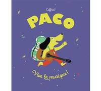 Paco - Vive la musique ! Magali Le Huche (Auteur)