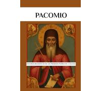 Pacomio: Estudios biográficos de los primeros Padres de la Iglesia
