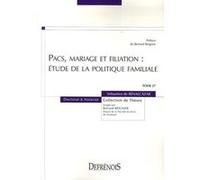 Pacs, mariage et filiation : étude de la politique familiale De benalcazar s. (Auteur)