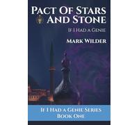 Pact of Stars and Stone: If I Had A Genie