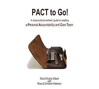 PACT to Go: A cross-cultural workers’ guide to creating a Personal Accountability and Care Team